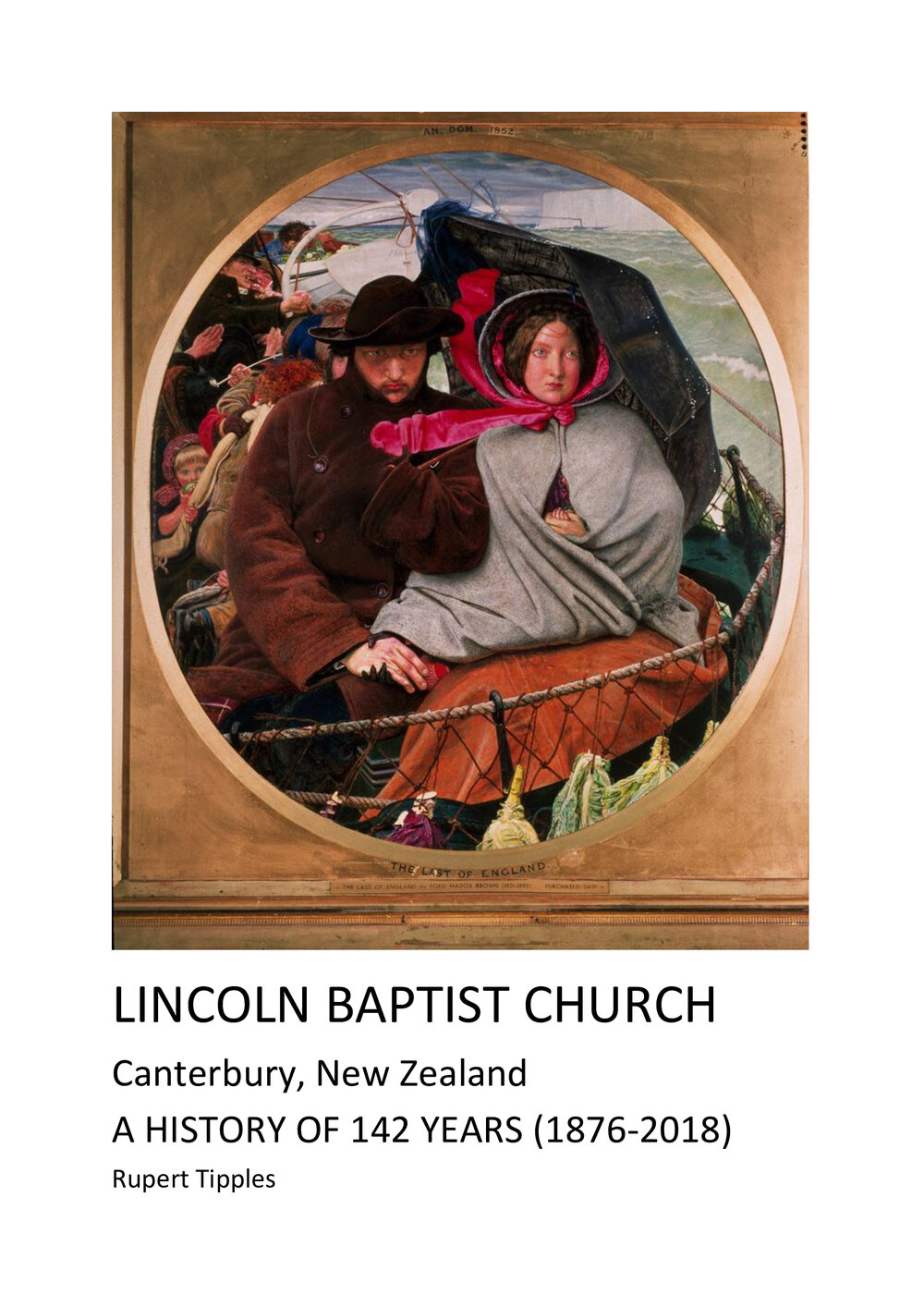 Lincoln Baptist Church: A history of 142 years (1876-2018); Cover