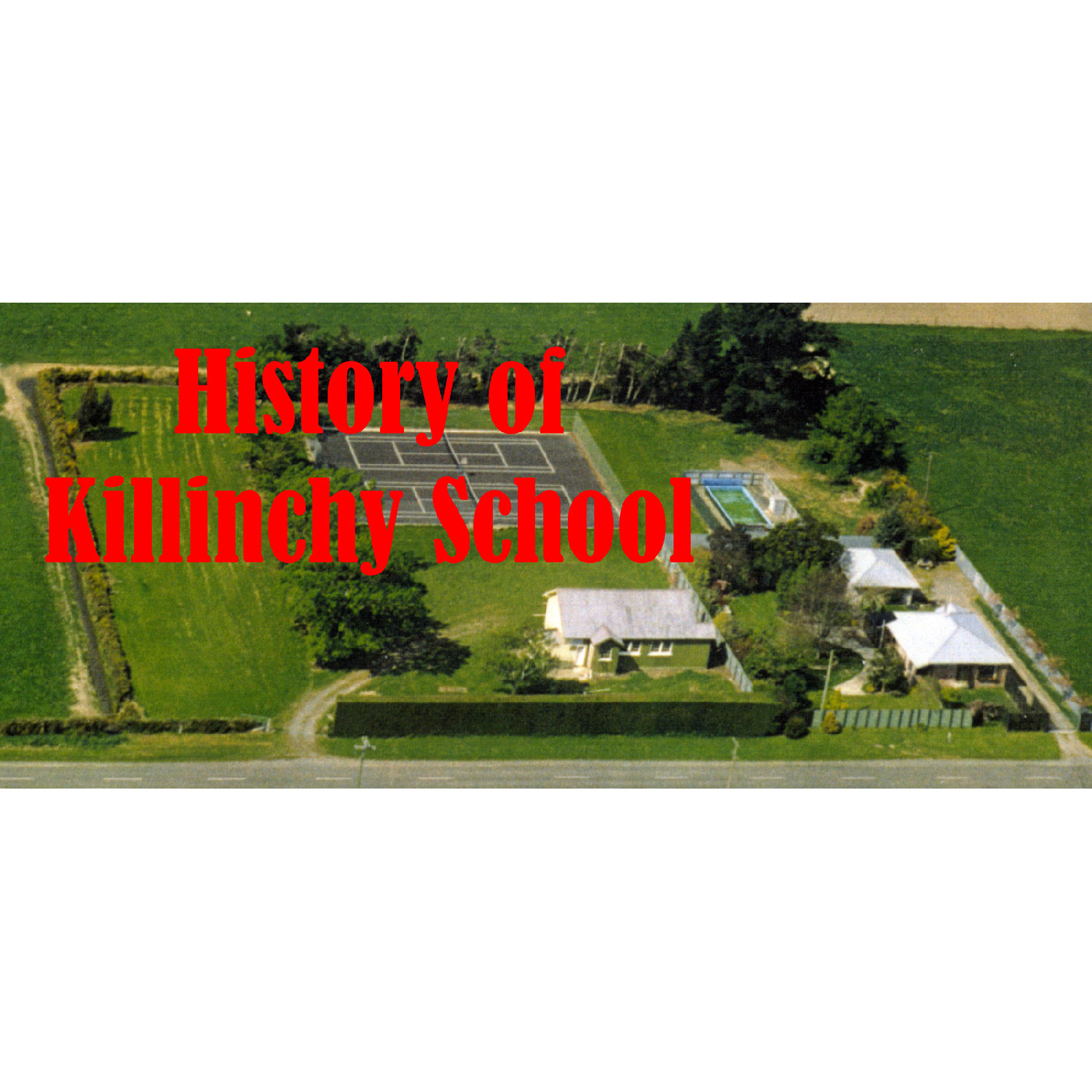 History of Killinchy School