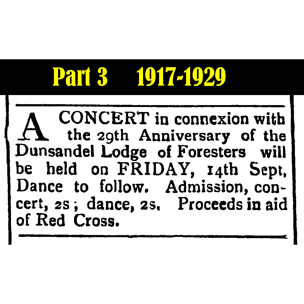 Dunsandel Ancient Order of Foresters use of the First Dunsandel Hall/Library 1917-1929 Part 3