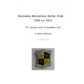 Hororātā Miniature Rifle Club, 1936 - 2011
